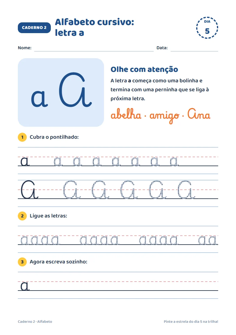 Caderno 2: alfabeto cursivo, letra a